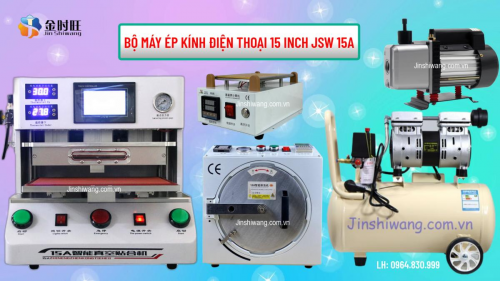 Bộ Máy Ép Kính Điện Thoại 15 Inch JSW 15A