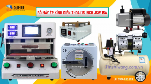 Bộ Máy Ép Kính Điện Thoại 15 Inch JSW 15A