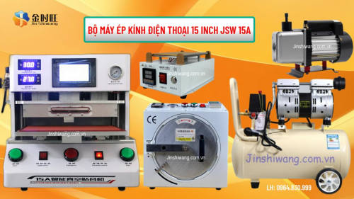 Bộ Máy Ép Kính Điện Thoại 15 Inch JSW 15A