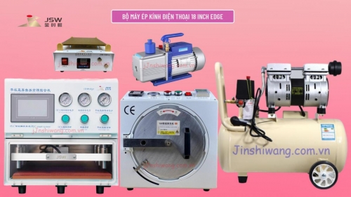 Trọn bộ máy ép kính điện thoại JSW 18 inch Edge