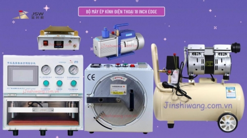 Trọn bộ máy ép kính điện thoại JSW 18 inch Edge