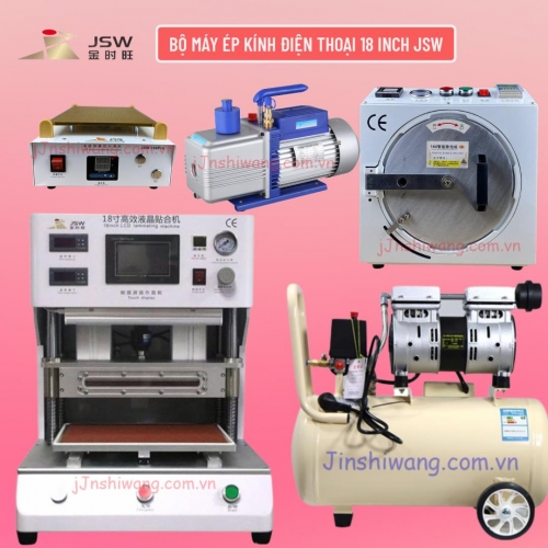 Trọn bộ máy ép kính điện thoại JSW 18 inch