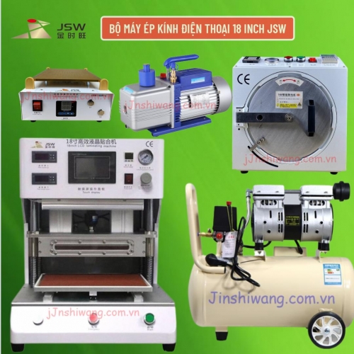 Trọn bộ máy ép kính điện thoại JSW 18 inch