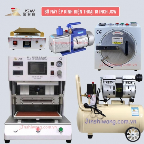Trọn bộ máy ép kính điện thoại JSW 18 inch