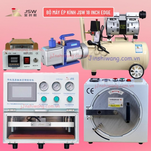 Trọn bộ máy ép kính điện thoại JSW 18 inch Edge