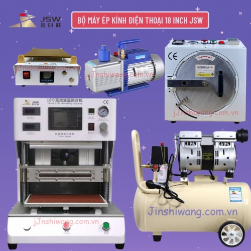 Trọn bộ máy ép kính điện thoại JSW 18 inch